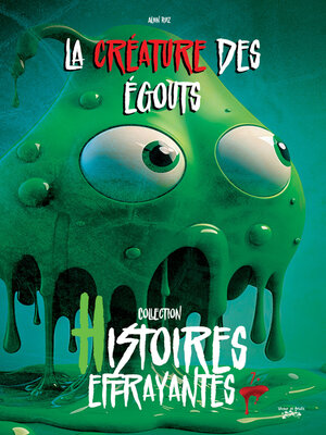 cover image of La créature des égouts